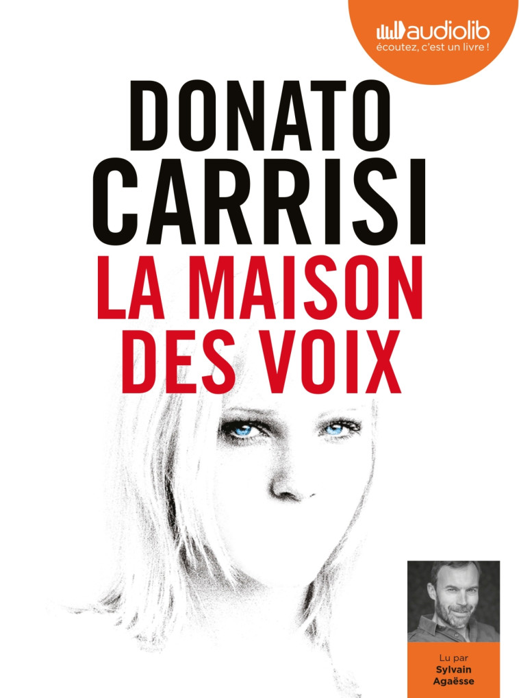 LA MAISON DES VOIX - LIVRE AUDIO 1 CD MP3 - CARRISI DONATO - AUDIOLIB