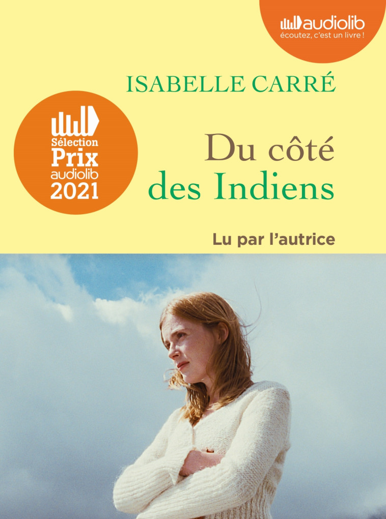 DU COTE DES INDIENS - LIVRE AUDIO 1 CD MP3 - CARRE ISABELLE - AUDIOLIB