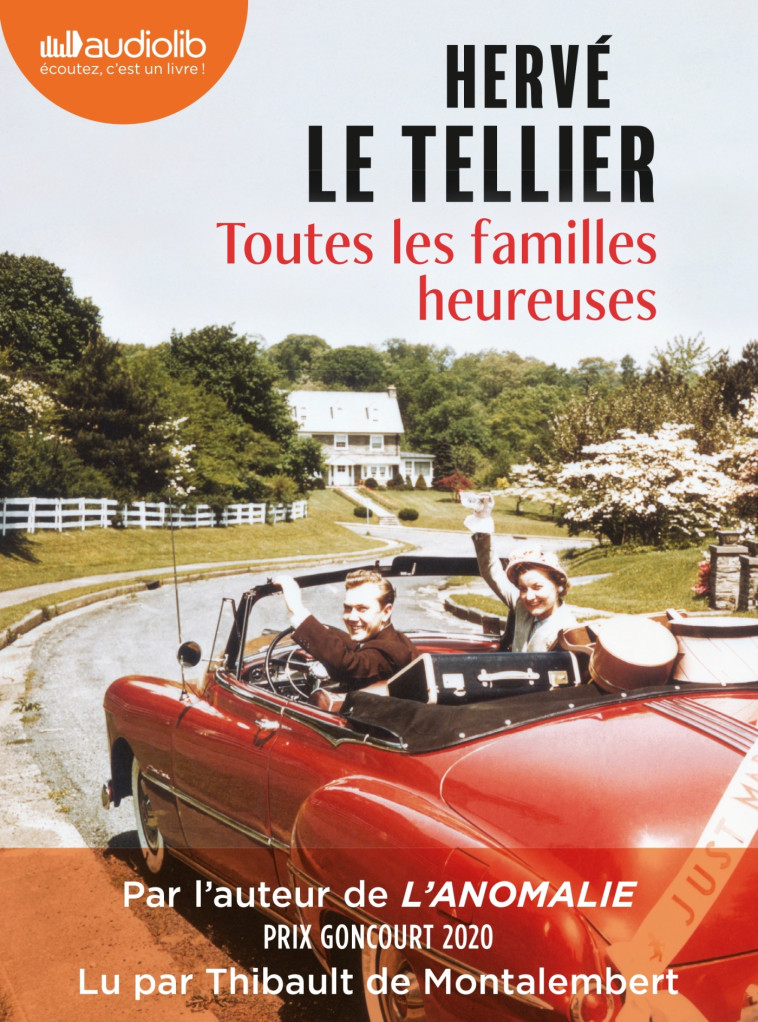 TOUTES LES FAMILLES HEUREUSES - LIVRE AUDIO 1 CD MP3 - LE TELLIER HERVE - AUDIOLIB