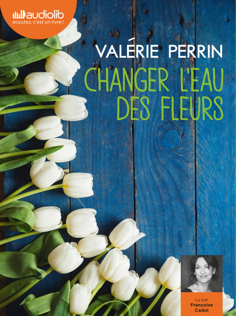 CHANGER L'EAU DES FLEURS - LIVRE AUDIO 2 CD MP3 - PERRIN VALERIE - AUDIOLIB