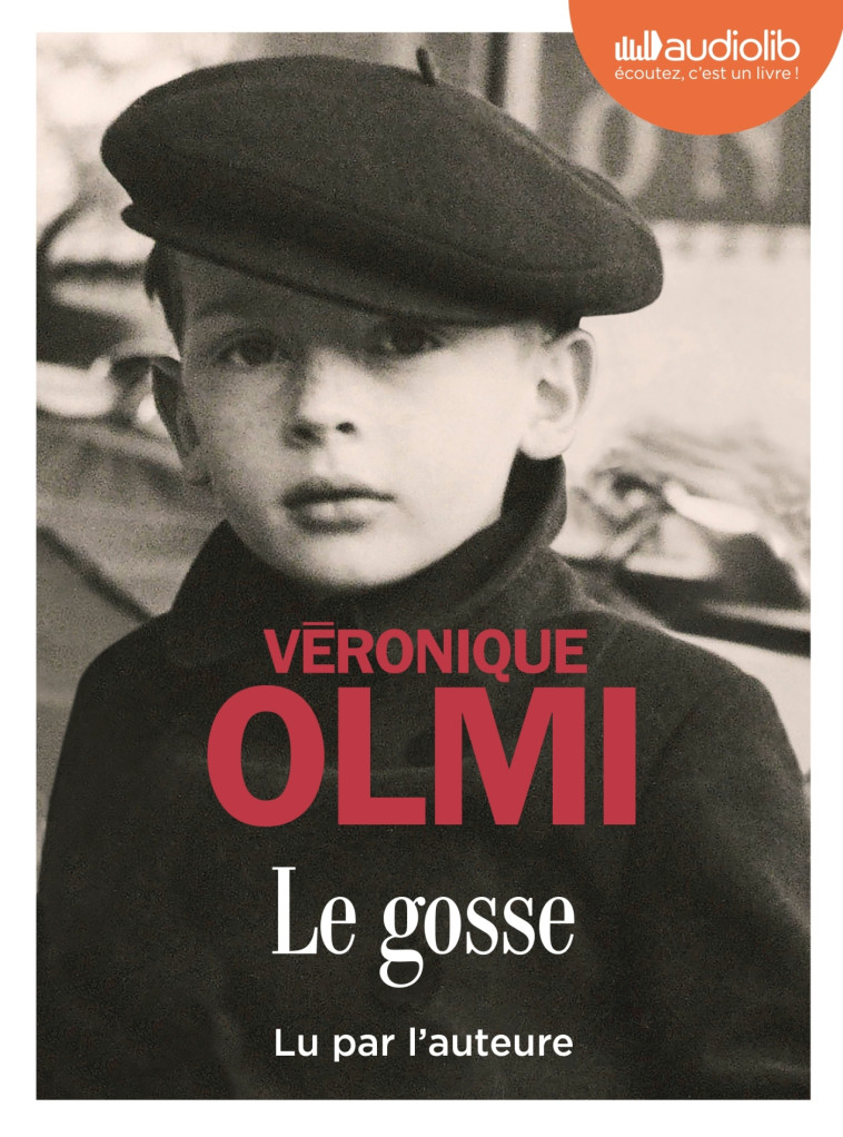 LE GOSSE - LIVRE AUDIO 1 CD MP3 - OLMI VERONIQUE - AUDIOLIB