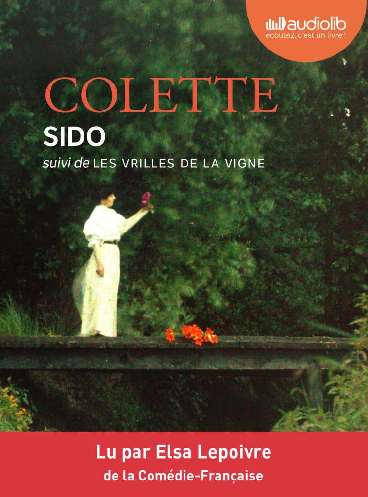 SIDO SUIVI DE LES VRILLES DE LA VIGNE - LIVRE AUDIO 1 CD MP3 - COLETTE - AUDIOLIB