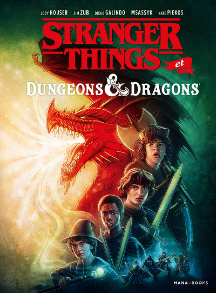 STRANGER THINGS ET DUNGEONS & DRAGONS - HOUSER/ZUB/GALINDO - MANA BOOKS