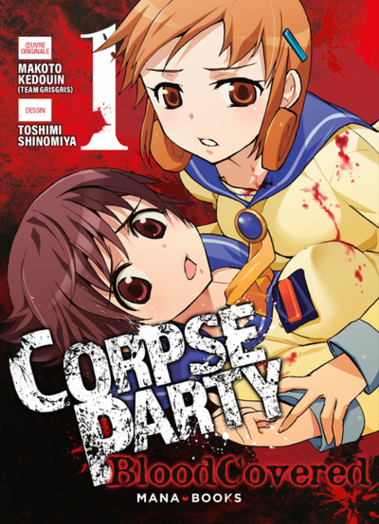 MANGA/CORPSE PARTY - CORPSE PARTY: BLOOD COVERED T01 - MAKOTO KEDOUIN - MANA BOOKS