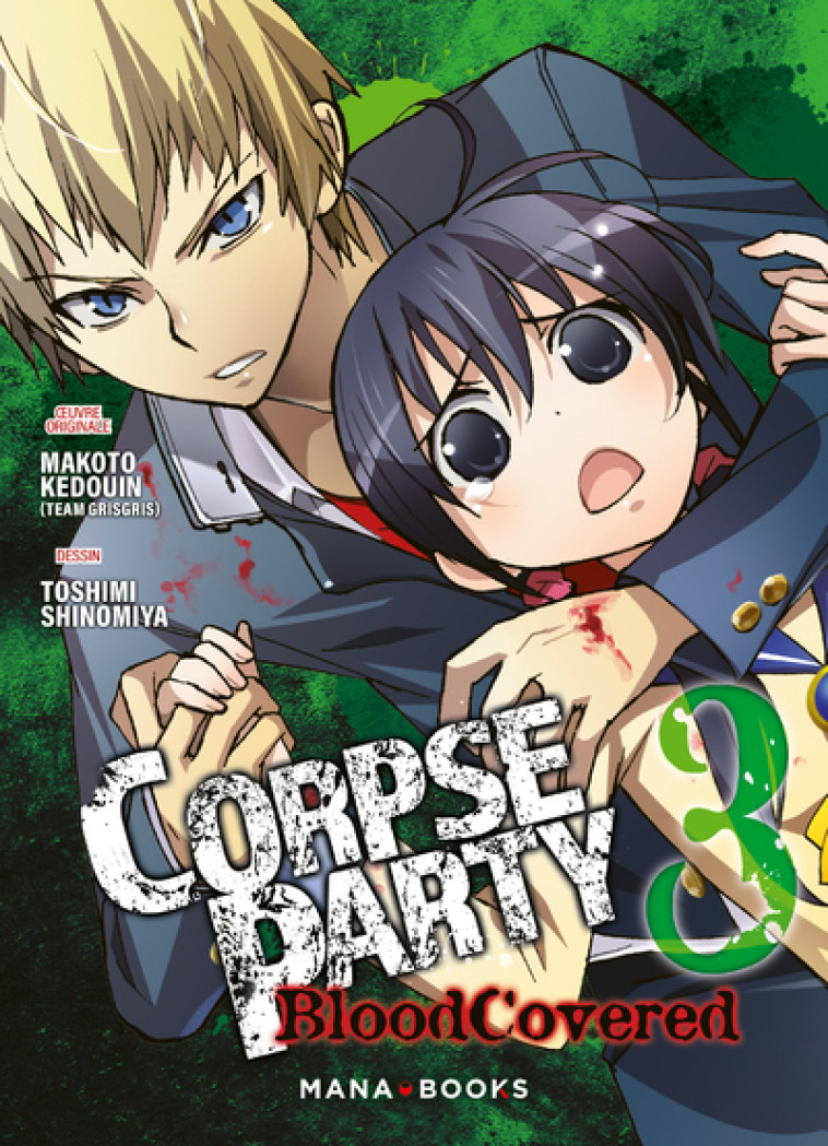 CORPSE PARTY BLOOD COVERED T03 - KEDOUIN MAKOTO - MANA BOOKS