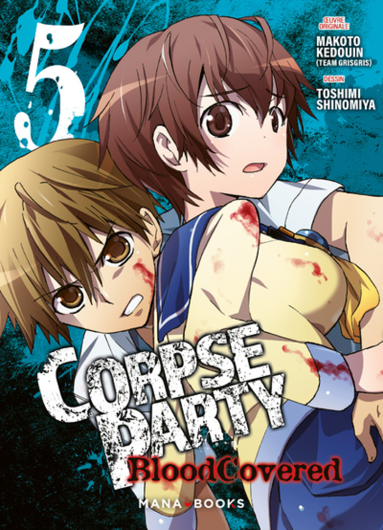 CORPSE PARTY : BLOOD COVERED T05 - KEDOUIN MAKOTO - MANA BOOKS