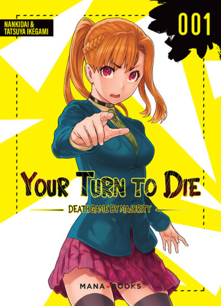 YOUR TURN TO DIE T01 - NANKIDAI ARTIST - MANA BOOKS