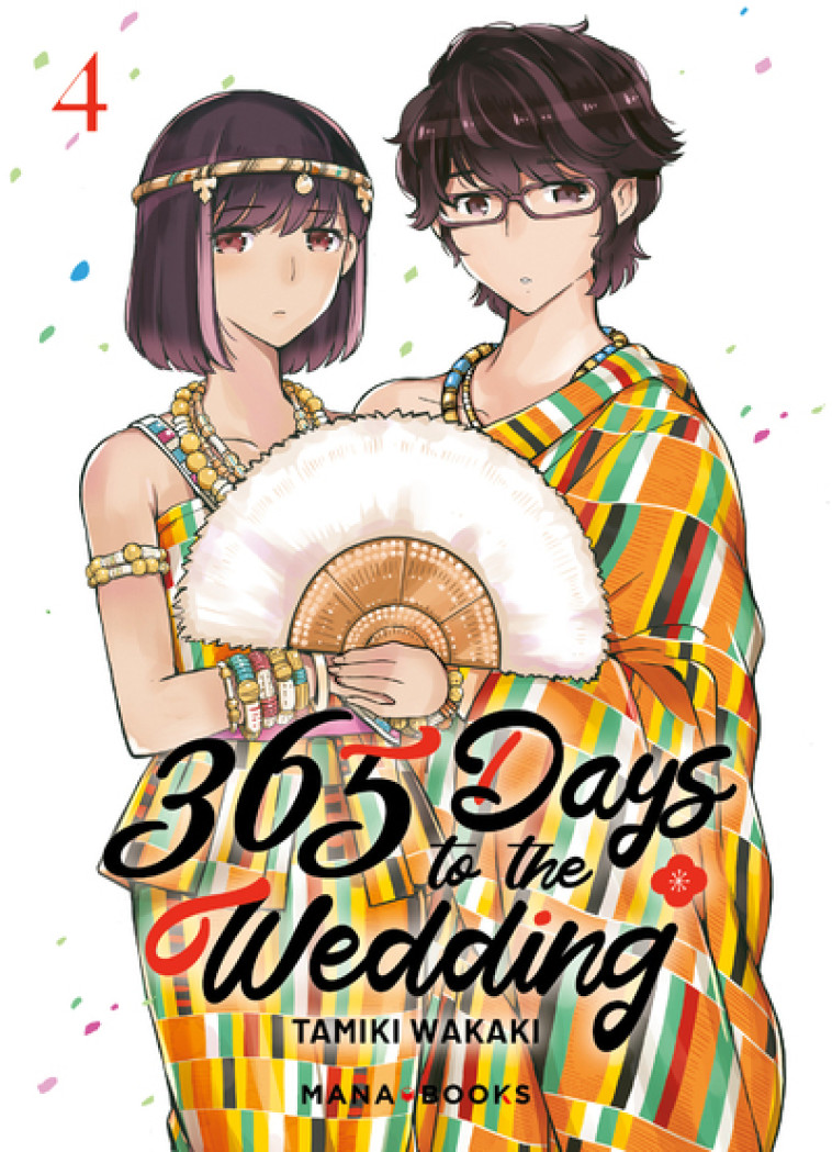 365 DAYS TO THE WEDDING T04 - WAKAKI TAMIKI - MANA BOOKS