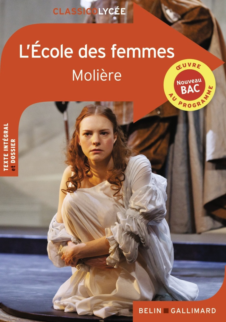 L'ECOLE DES FEMMES - MOLIERE - BELIN EDUCATION