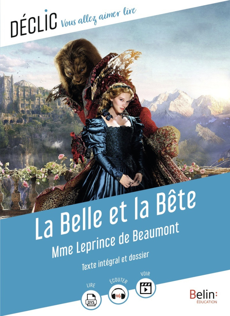 LA BELLE ET LA BETE - LEPRINCE DE BEAUMONT - BELIN EDUCATION