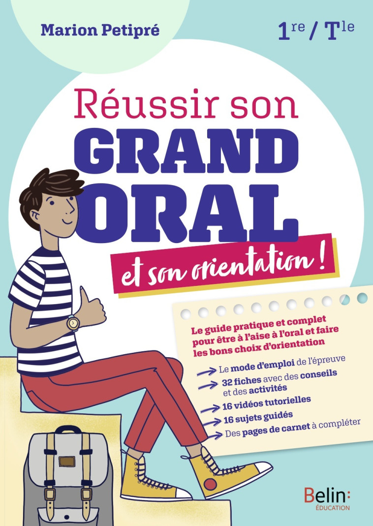 REUSSIR SON GRAND ORAL ET SON ORIENTATION - PETIPRE MARION - BELIN EDUCATION