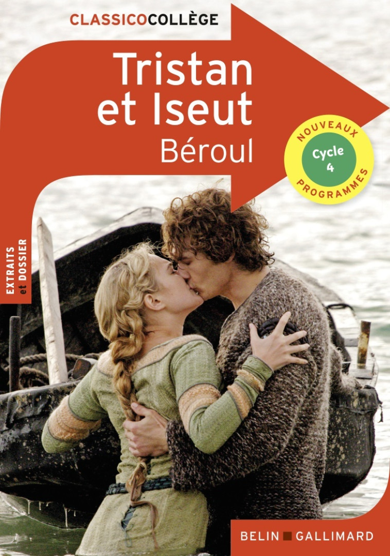 TRISTAN ET ISEUT  ED 2021 - BEROUL - BELIN EDUCATION