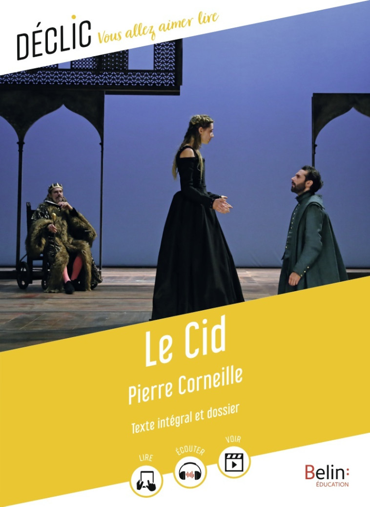 LE CID - CORNEILLE PIERRE - BELIN EDUCATION