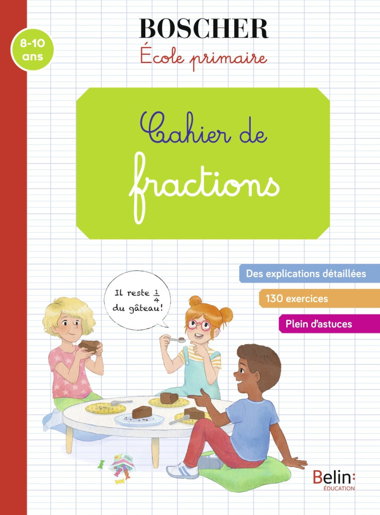 CAHIER DE FRACTIONS - SANSEY GERARD - BELIN EDUCATION