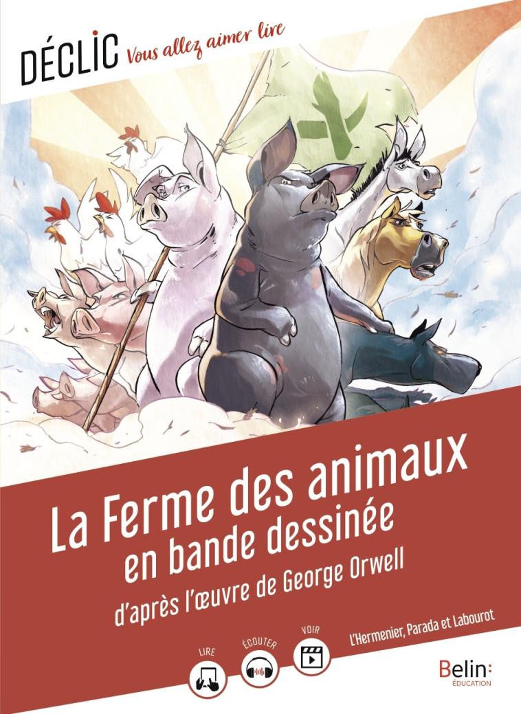 LA FERME DES ANIMAUX EN BANDE DESSINEE - LAZZI MIA - BELIN EDUCATION