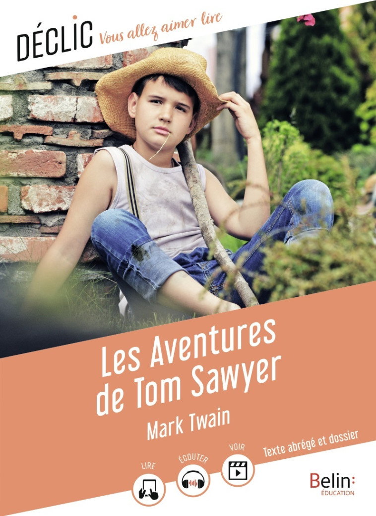 LES AVENTURES DE TOM SAWYER - TWAIN MARK - BELIN EDUCATION