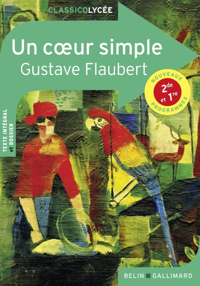 UN COEUR SIMPLE - FLAUBERT - BELIN EDUCATION