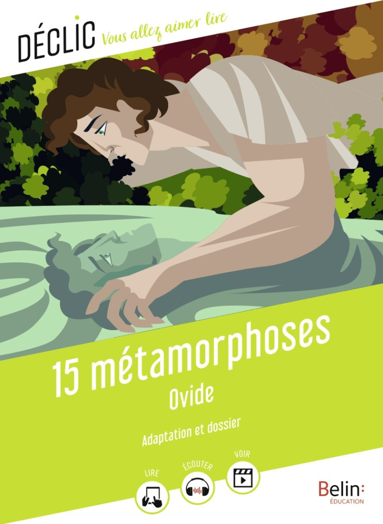 15 METAMORPHOSES - TEXTES ADAPTES - OVIDE/COGNARD - BELIN EDUCATION