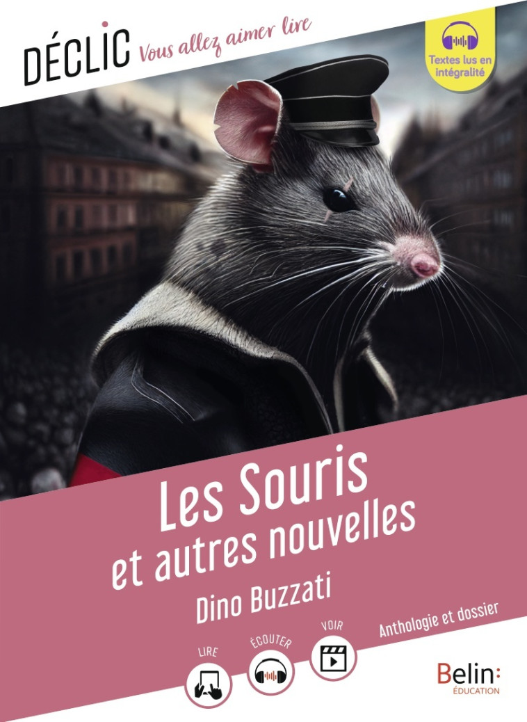 LES SOURIS ET AUTRES NOUVELLES - BUZZATI DINO - BELIN EDUCATION