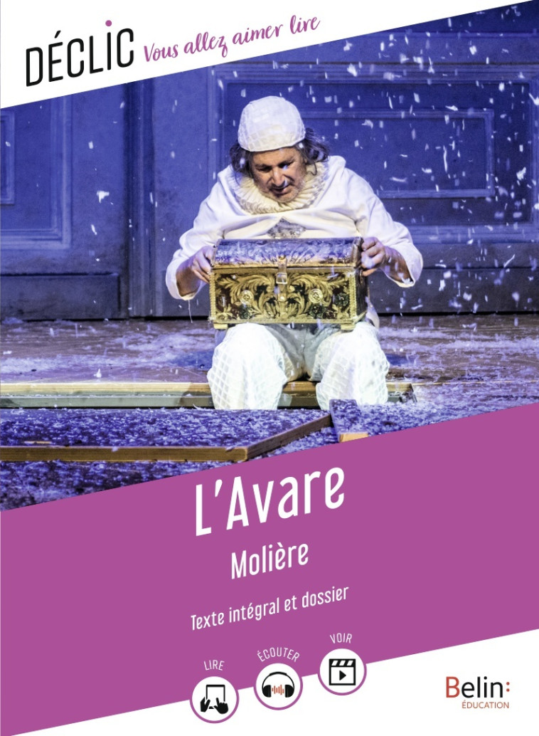 L'AVARE - MOLIERE/FIZE - BELIN EDUCATION