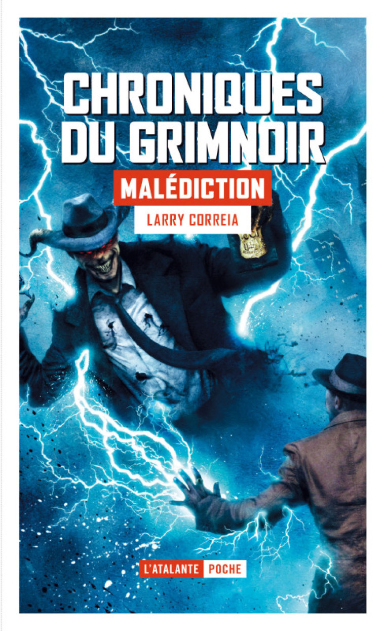 CHRONIQUES DU GRIMNOIR T02 MALEDICTION - CORREIA LARRY - ATALANTE