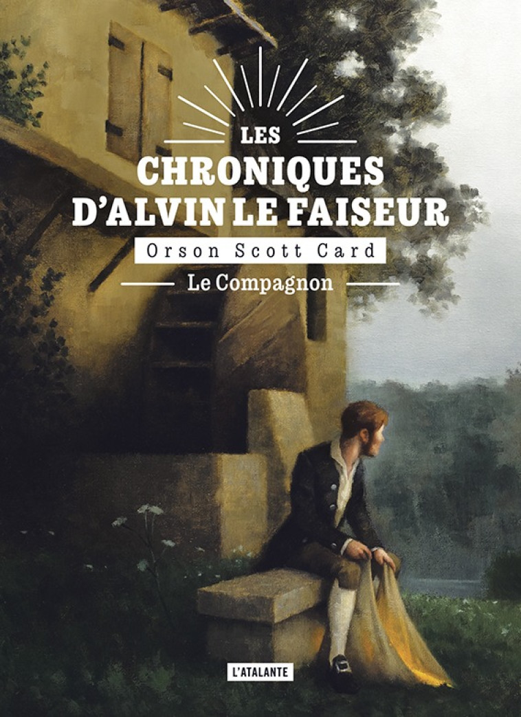 LES CHRONIQUES D'ALVIN LE FAISEUR T04 LE COMPAGNON - CARD ORSON SCOTT - ATALANTE