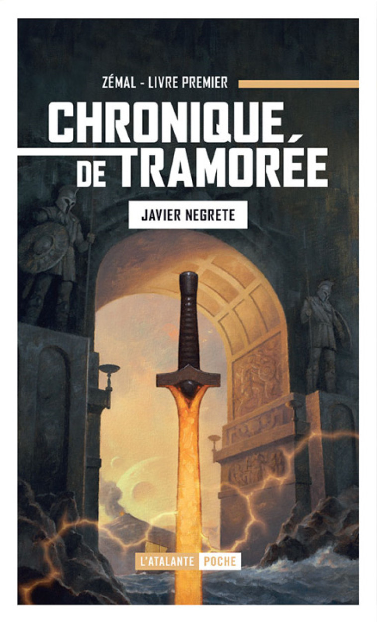 CHRONIQUES DE TRAMOREE 1 ZEMAL - NEGRETE JAVIER - ATALANTE