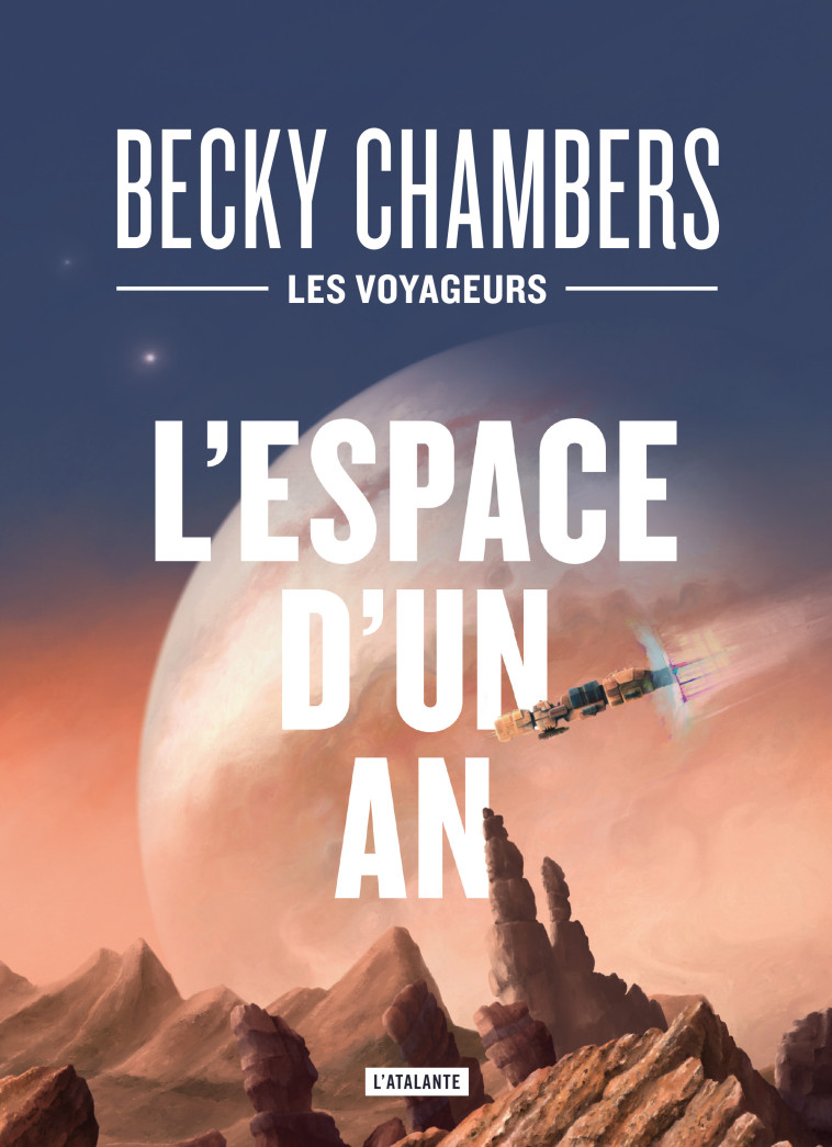 LES VOYAGEURS LIVRE 1 L'ESPACE D'UN AN - CHAMBERS BECKY - ATALANTE