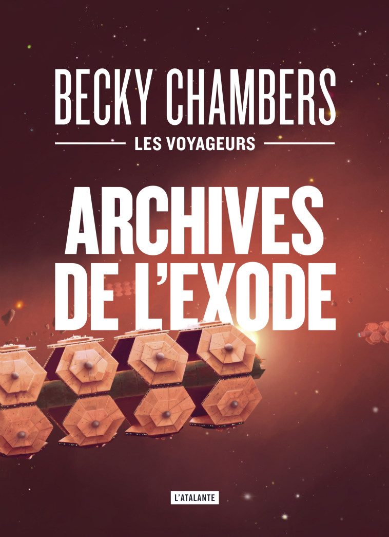 LES VOYAGEURS T03 ARCHIVES DE L'EXODE - CHAMBERS BECKY - ATALANTE