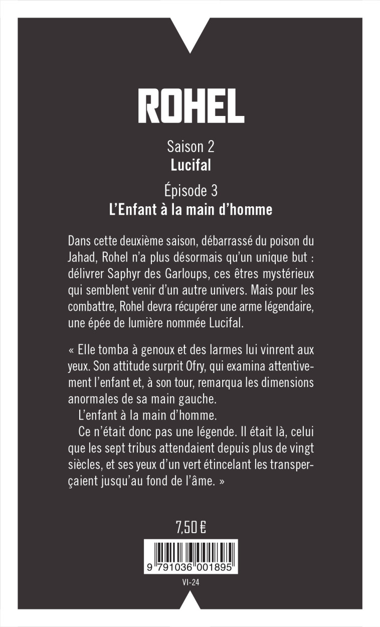 ROHEL SAISON 2 LUCIFAL T03 L'ENFANT A LA MAIN D'HOMME - BORDAGE - ATALANTE