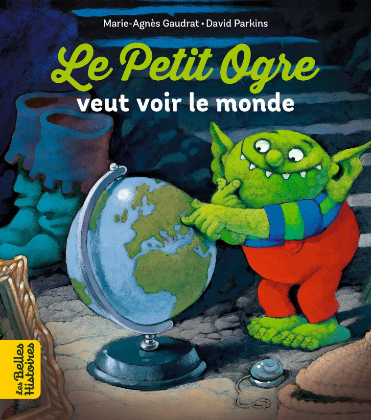 LE PETIT OGRE VEUT VOIR LE MONDE - GAUDRAT/PARKINS - BAYARD JEUNESSE