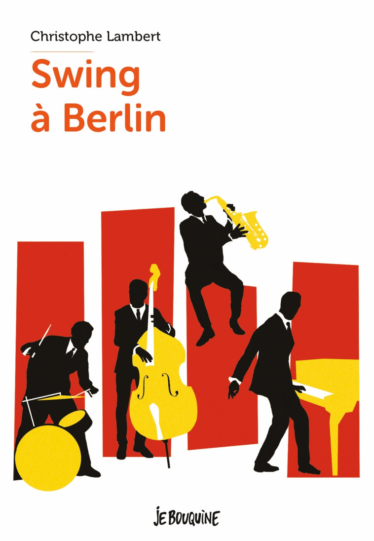 SWING A BERLIN - LAMBERT CHRISTOPHE - BAYARD JEUNESSE