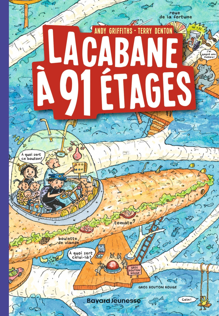 LA CABANE A 91 ETAGES T07 - GRIFFITHS/DENTON - BAYARD JEUNESSE