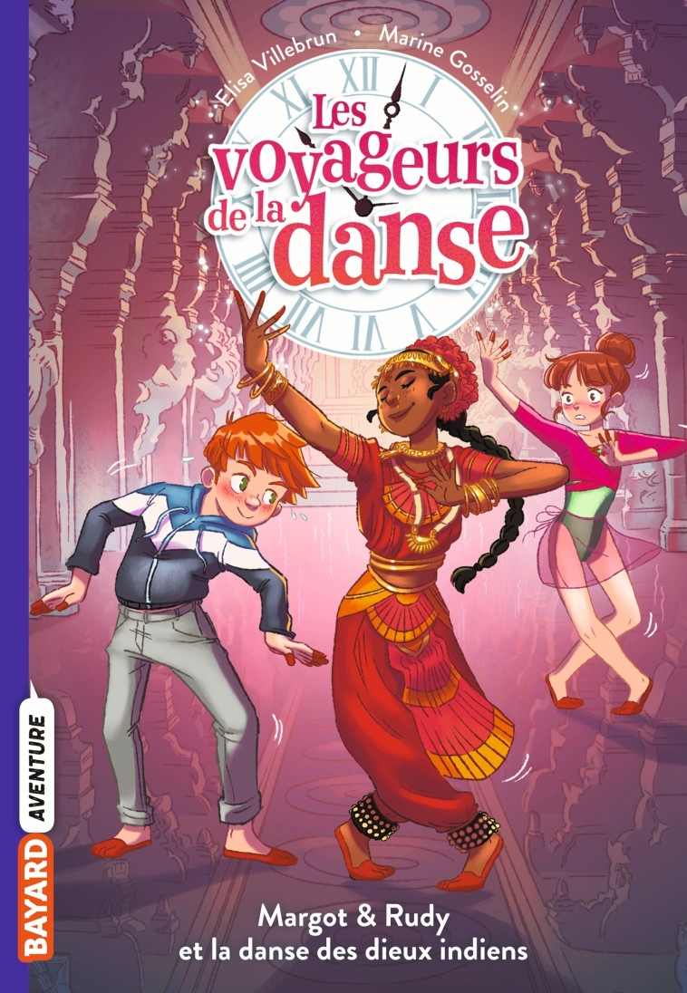 LES VOYAGEURS DE LA DANSE T03 LA DANSE DES DIEUX INDIENS - VILLEBRUN/GOSSELIN - BAYARD JEUNESSE