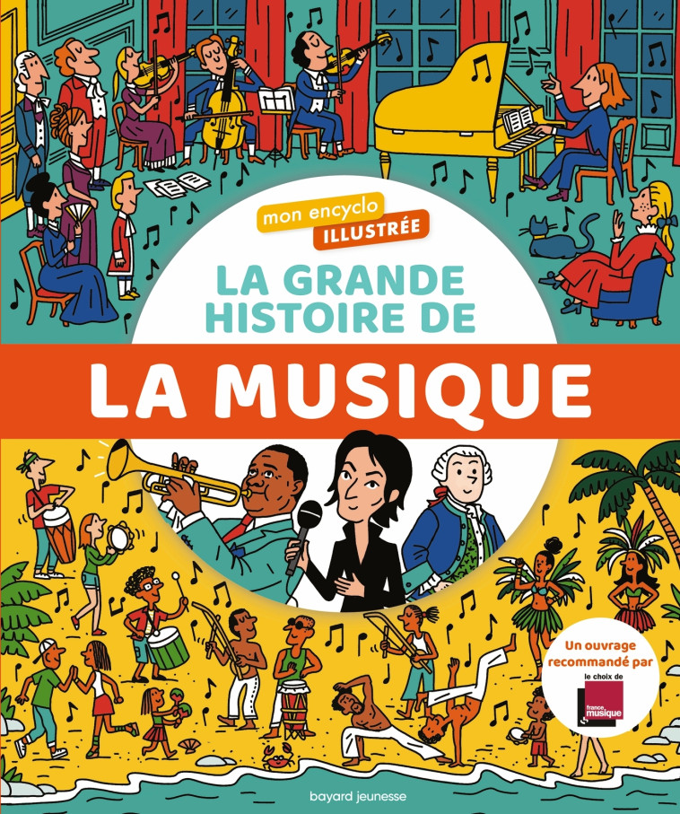 LA GRANDE HISTOIRE DE LA MUSIQUE - MERLIN/CAO/DE MUIZON - BAYARD JEUNESSE