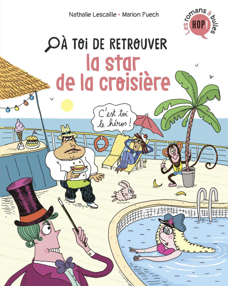 A TOI DE RETROUVER LA STAR DE LA CROISIERE - XXX - BAYARD JEUNESSE