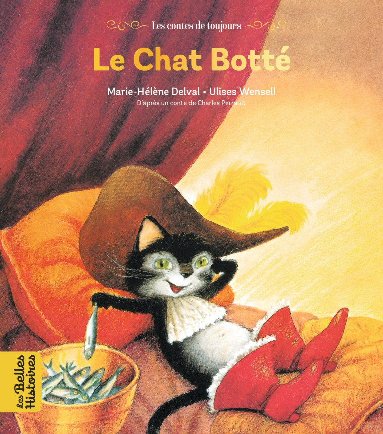 LE CHAT BOTTE - DELVAL MARIE-HELENE - BAYARD JEUNESSE