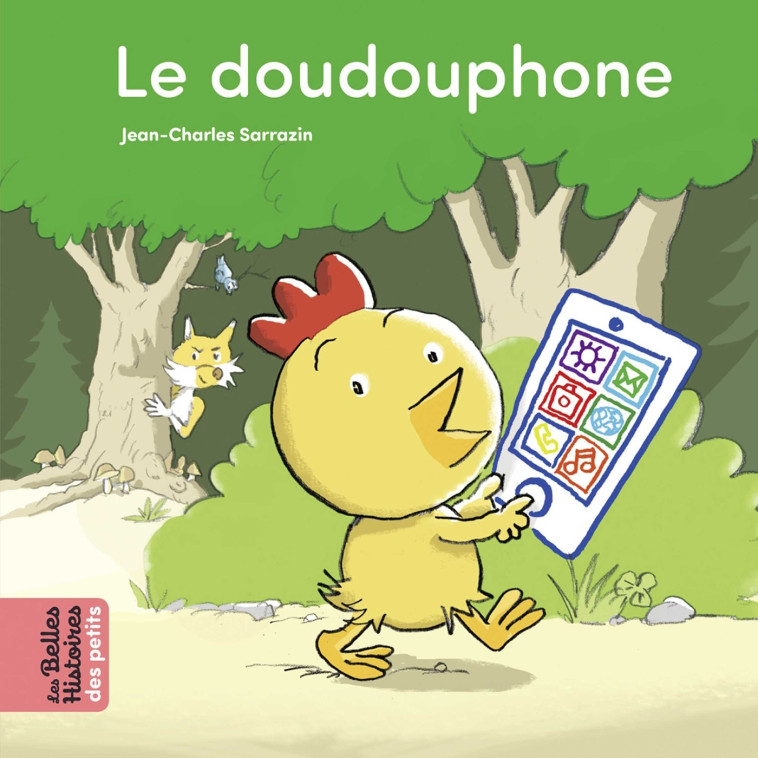 LE DOUDOUPHONE - SARRAZIN JEAN CHARLES - BAYARD JEUNESSE