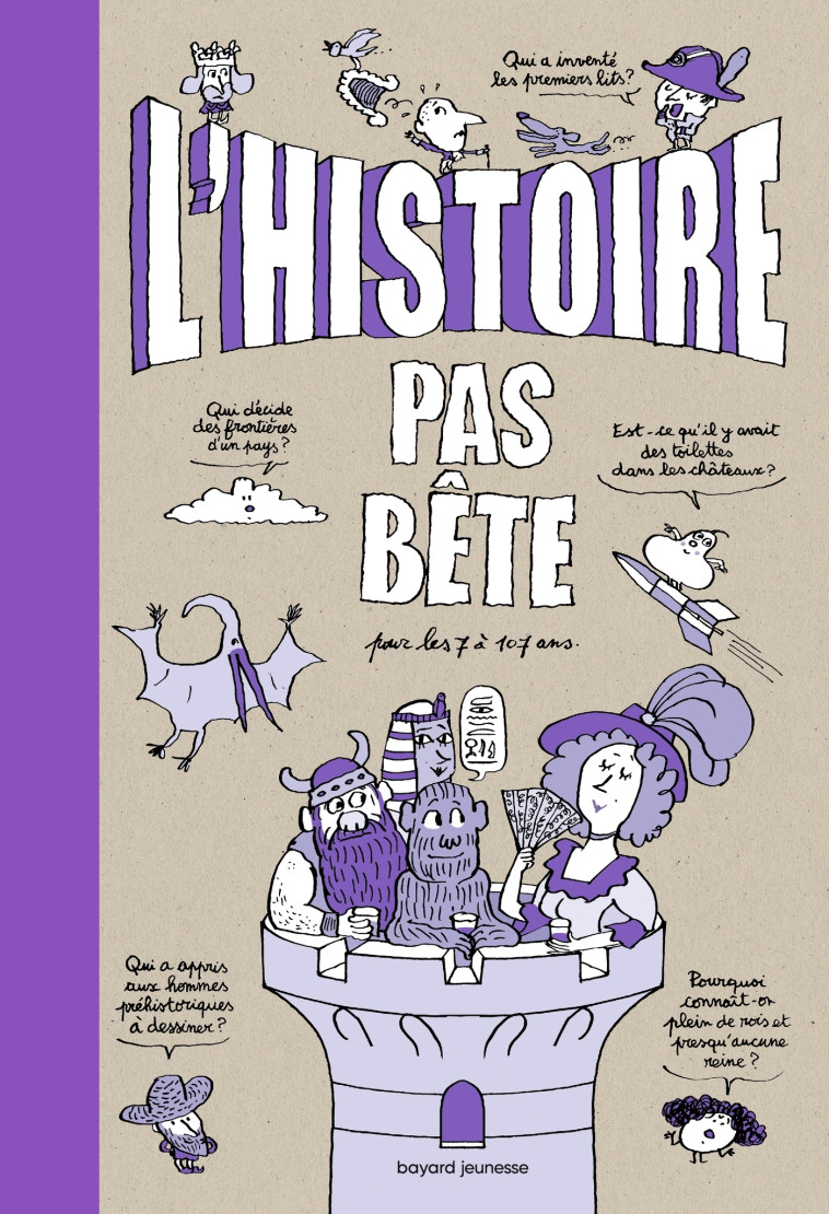 L'HISTOIRE PAS BETE - BILLIOUD/LEMAITRE - BAYARD JEUNESSE