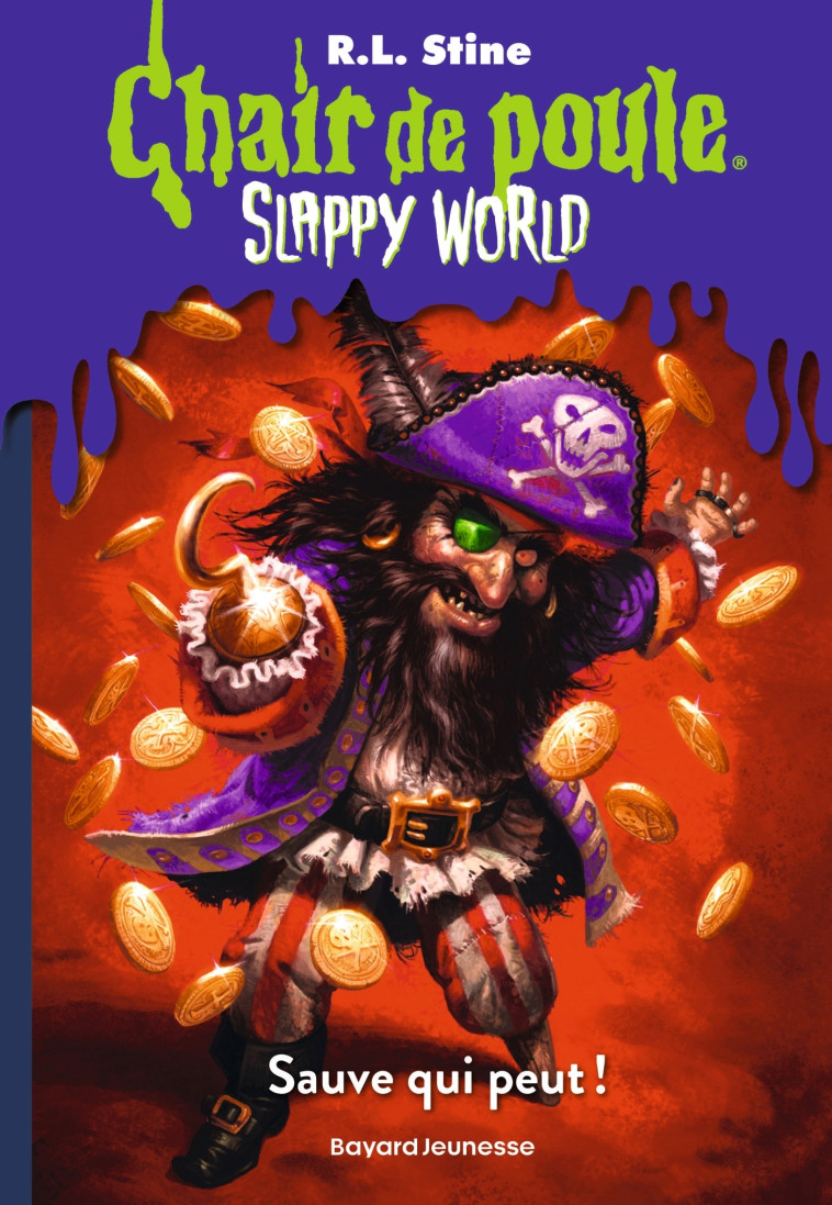 SLAPPY WORLD TOME 2 : SAUVE QUI PEUT ! - STINE R.L - BAYARD JEUNESSE