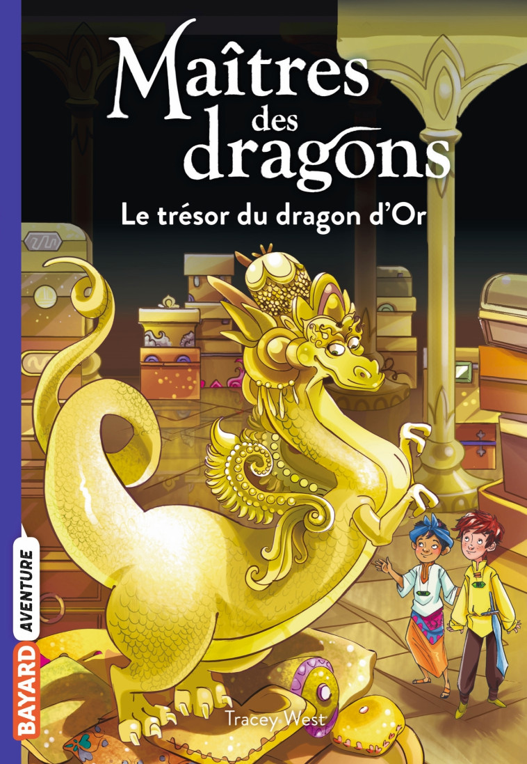 MAITRES DES DRAGONS T12 LE TRESOR DU DRAGON D'OR - WEST/JONES - BAYARD JEUNESSE