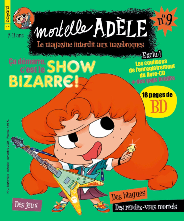 MAGAZINE MORTELLE ADELE N 9 - XXX - BAYARD JEUNESSE