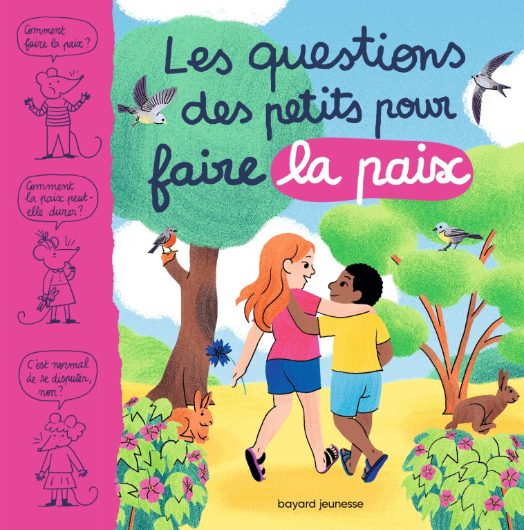 LES QUESTIONS DES PETITS POUR FAIRE LA PAIX - AUBINAIS/PERRET - BAYARD JEUNESSE