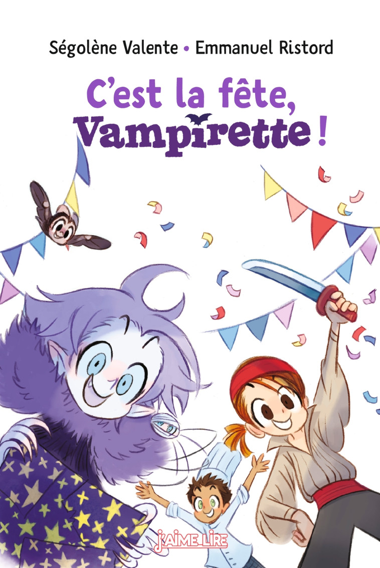 C'EST LA FETE, VAMPIRETTE ! - VALENTE/RISTORD - BAYARD JEUNESSE