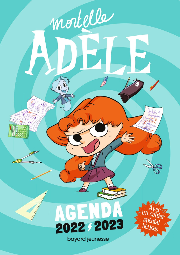 L'AGENDA MORTELLE ADELE 2022-2023 - XXX - BAYARD JEUNESSE