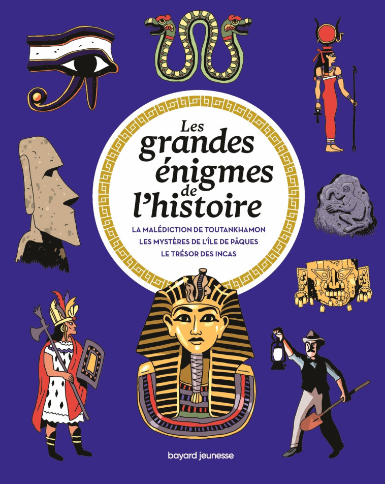 LES GRANDES ENIGMES DE L'HISTOIRE - HEDELIN/CREPON - BAYARD JEUNESSE