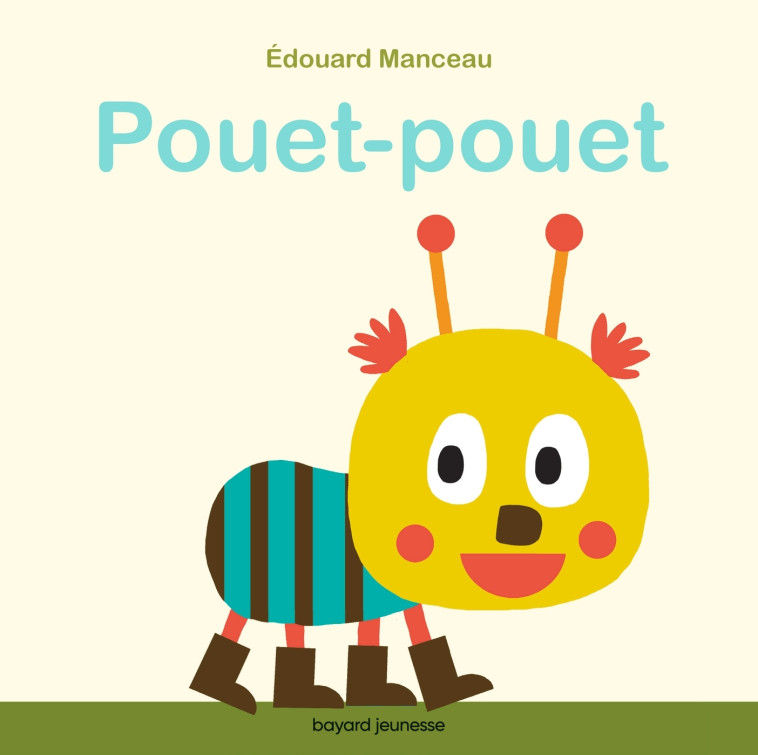 POUET POUET - MANCEAU EDOUARD - BAYARD JEUNESSE