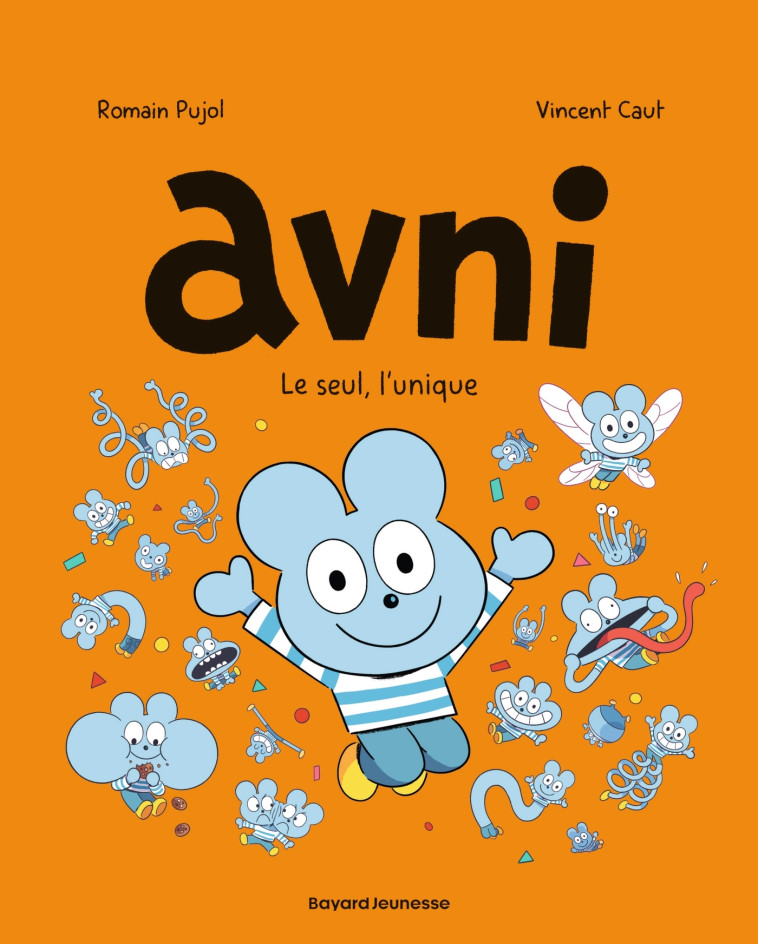 AVNI T05 LE SEUL, L'UNIQUE - PUJOL/CAUT - BAYARD JEUNESSE