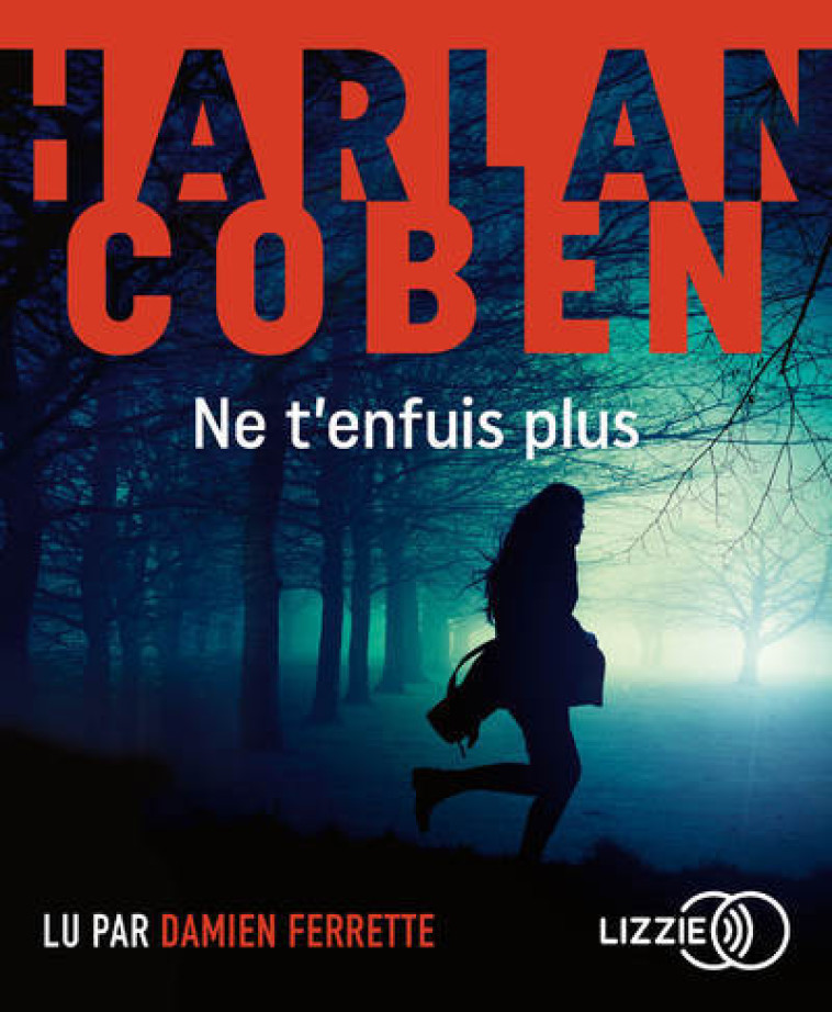 NE T'ENFUIS PLUS - COBEN HARLAN - LIZZIE