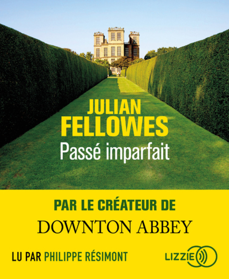 PASSE IMPARFAIT - FELLOWES JULIAN - LIZZIE